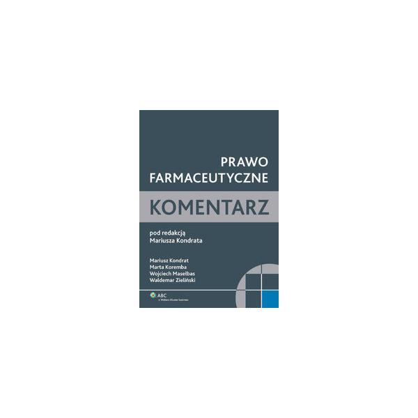 Prawo farmaceutyczne. Komentarz