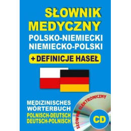Słownik medyczny polsko-niemiecki niemiecko-polski + definicje haseł (z CD)