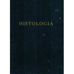 Histologia
Podręcznik dla studentów i lekarzy