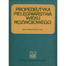 Propedeutyka pielęgniarstwa wieku rozwojowego