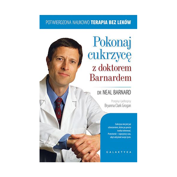 Pokonaj cukrzycę z doktorem Barnardem