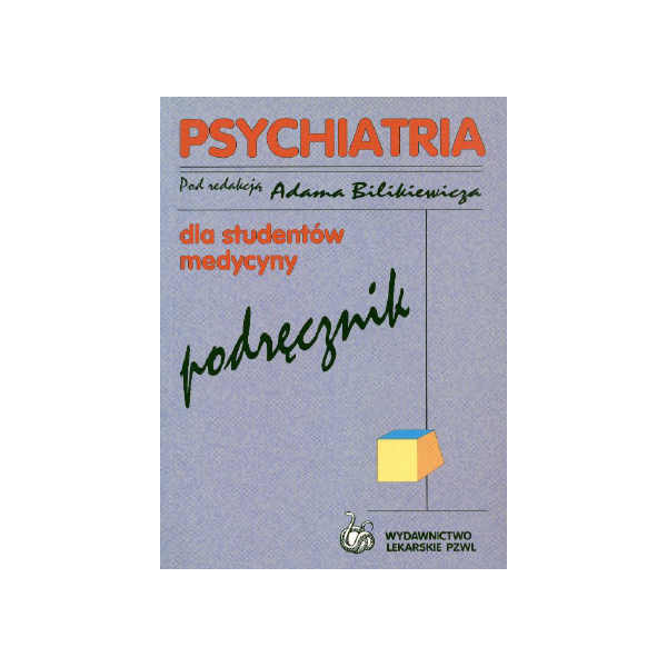 Psychiatria Podręcznik dla studentów medycyny