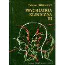 Psychiatria kliniczna t. 3