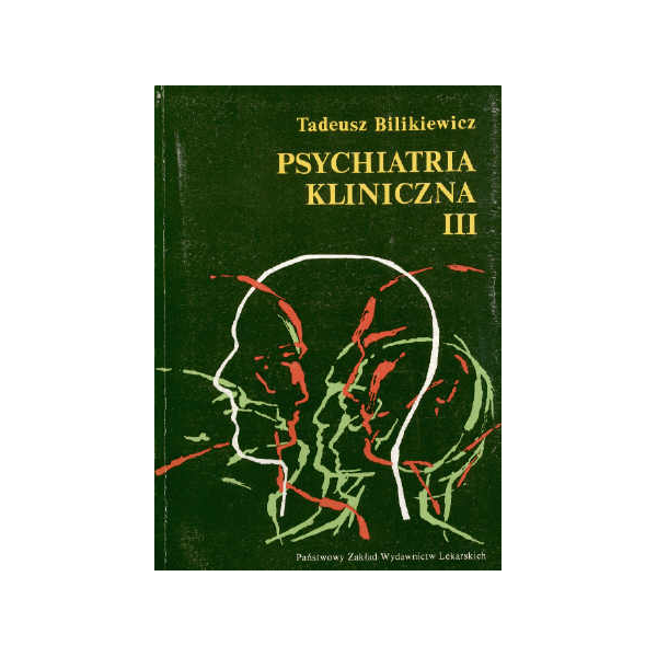 Psychiatria kliniczna t. 3