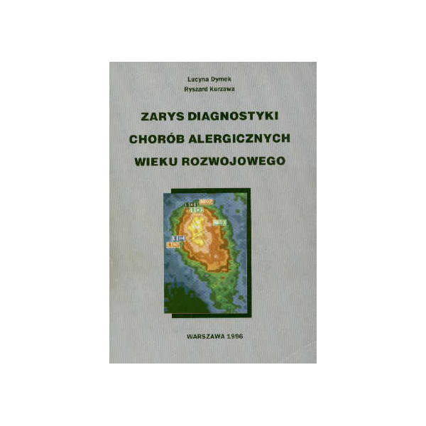 Zarys diagnostyki chorób alergicznych wieku rozwojowego