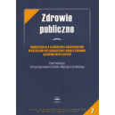 Zdrowie publiczne Podręcznik dla studentów i absolwentów wydziałów pielęgniarstwa i nauk o zdrowiu akademii medycznych