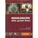 Radiologiczny atlas guzów kości