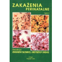 Zakażenia perinatalne t. 1-2