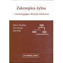 Zakrzepica żylna - rozstrzygające decyzje kliniczne