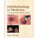Ophthalmology in Medicine
An Illustrated Clinical Guide