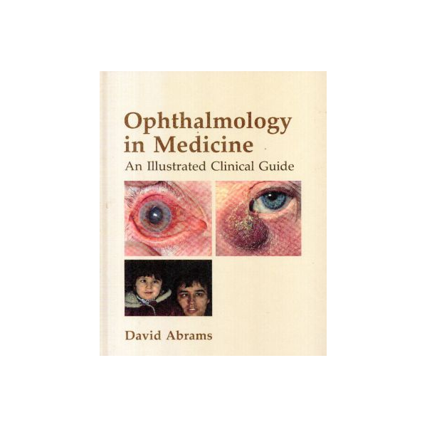 Ophthalmology in Medicine
An Illustrated Clinical Guide