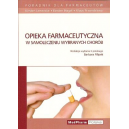 Opieka farmaceutyczna w samoleczeniu wybranych chorób