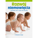 Rozwój niemowlęcia Gimnastyka ciała i umysłu dla niemowląt