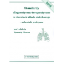 Standardy diagnostyczno-terapeutyczne w chorobach ukladu oddechowego - wskazówki praktyczne 