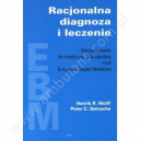 Racjonalna diagnoza i leczenie Wprowadzenie do teorii decyzji klinicznej