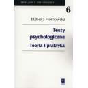 Testy psychologiczne 
Teoria i praktyka