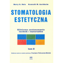 Stomatologia estetyczna t. 1-2 Kliniczne zastosowanie technik i materiałów
