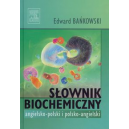 Słownik biochemiczny angielsko-polski i polsko-angielski