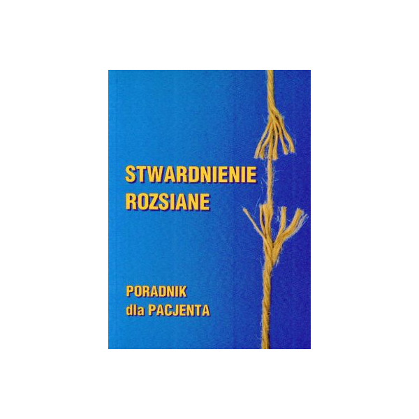 Stwardnienie rozsiane Poradnik dla pacjenta