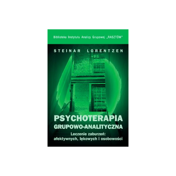 Psychoterapia grupowo-analityczna
Leczenie zaburzeń: afektywnych, lękowych i osobowości