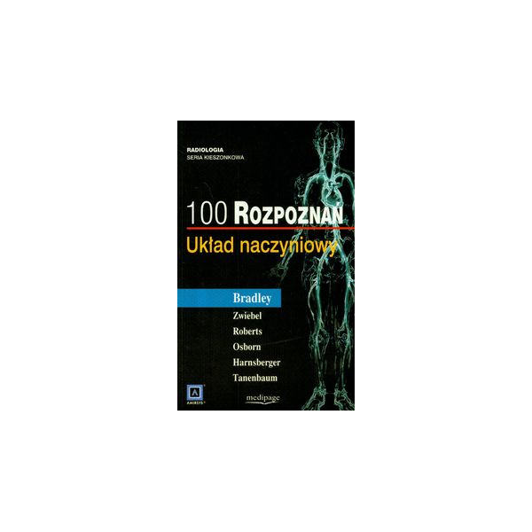 100 rozpoznań. Układ naczyniowy