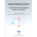 Uroginekologia algorytmy postepowania terapeutycznego