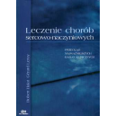 Leczenie chorób sercowo-naczyniowych Przegląd najważniejszych badań klinicznych