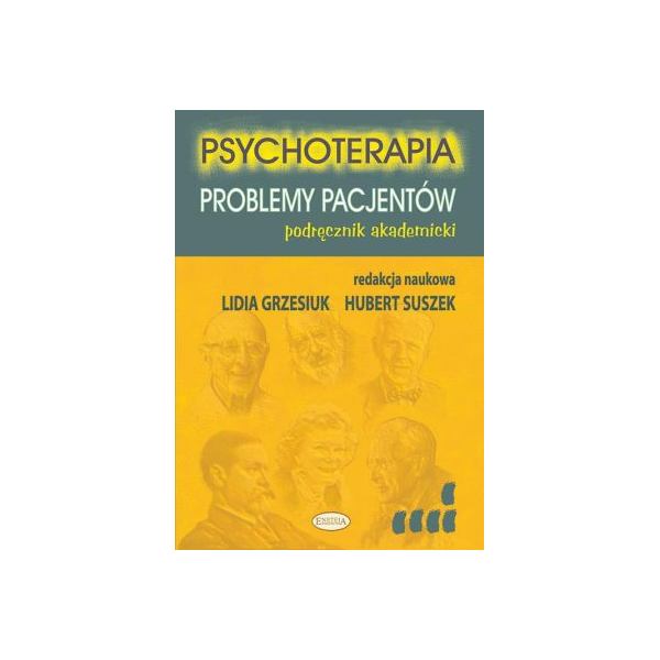 Psychoterapia Problemy pacjentów 
Podręcznik akademicki t.5