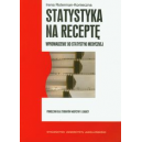 Statystyka na receptę (z CD) Wprowadzenie do statystyki medycznej. Podręcznik dla studentów medycyny i lekarzy