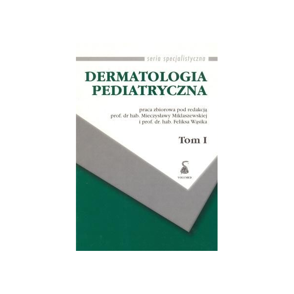 Dermatologia pediatryczna t. 1-2