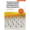 Technika pisania i prezentowania przyrodniczych prac naukowych Przewodnik praktyczny