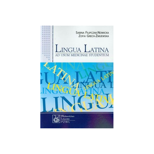 Lingua Latina ad Usum Medicinae Studentium