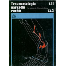 Traumatologia narządu ruchu t. 1-2