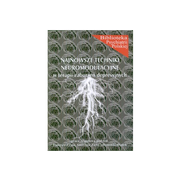 Najnowsze techniki neuromodulacyjne w terapii zaburzeń depresyjnych