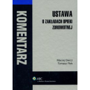 Ustawa o Zakładach Opieki Zdrowotnej Stan prawny na 1 stycznia 2007 r.