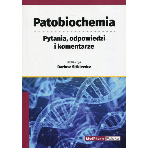 Patobiochemia. Pytania, odpowiedzi i komentarze