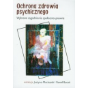 Ochrona zdrowia psychicznego Wybrane zagadnienia