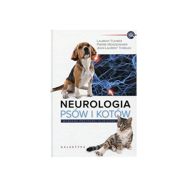 Neurologia psów i kotów z DVD Wybrane przypadki kliniczne