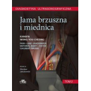 Jama brzuszna i miednica t.2
Diagnostyka ultrasonograficzna