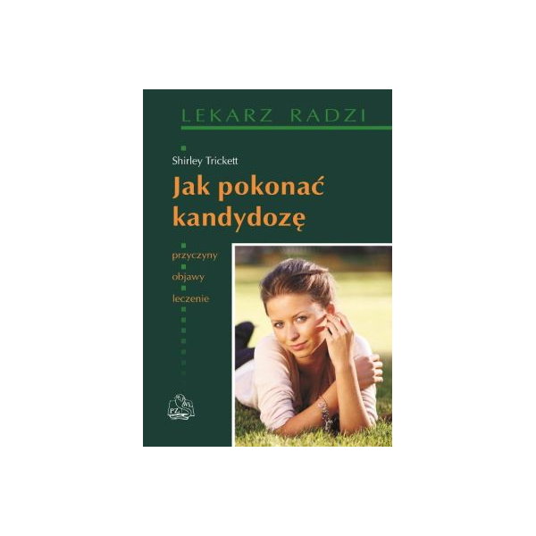 Jak pokonać kandydozę 