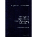 Transkryptom spontanicznie immortalizowanych limfocytów T
rozprawa habilitacyjna - z CD