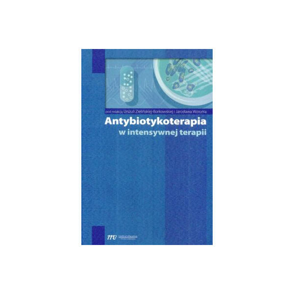 Antybiotykoterapia w intensywnej terapii