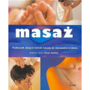 Masaż Podręcznik różnych technik masażu do stosowania w domu