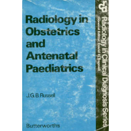 Radiology in Obstetrics and Antenatal Paediatrics