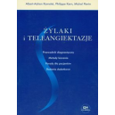 Żylaki i teleangiektazje Przewodnik diagnostyczny, metody leczenia, porady dla pacjentów, badania dodatkowe