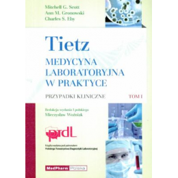 Tietz Medycyna laboratoryjna w praktyce t.1