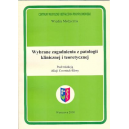 Wybrane zagadnienia z patologii klinicznej i teoretycznej