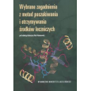 Wybrane zagadnienia z metod poszukiwania i otrzymywania środków leczniczych