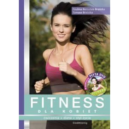 Fitness dla kobiet (z DVD) Ćwiczenia, dieta, styl życia