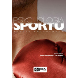 Psychologia sportu Studia przypadków